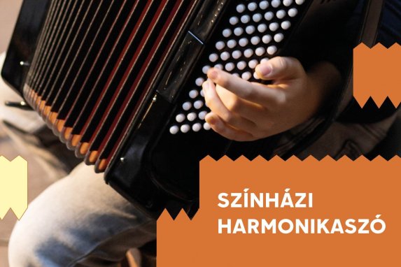 Színházi harmonikaszó című hír kiemelt képe