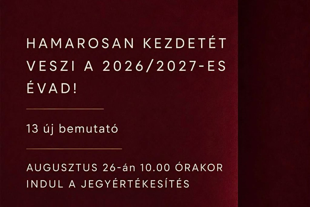 Hamarosan kezdetét veszi a 2026/2027-es évad! című hír kiemelt képe