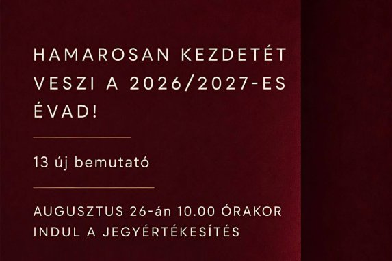 Hamarosan kezdetét veszi a 2026/2027-es évad!