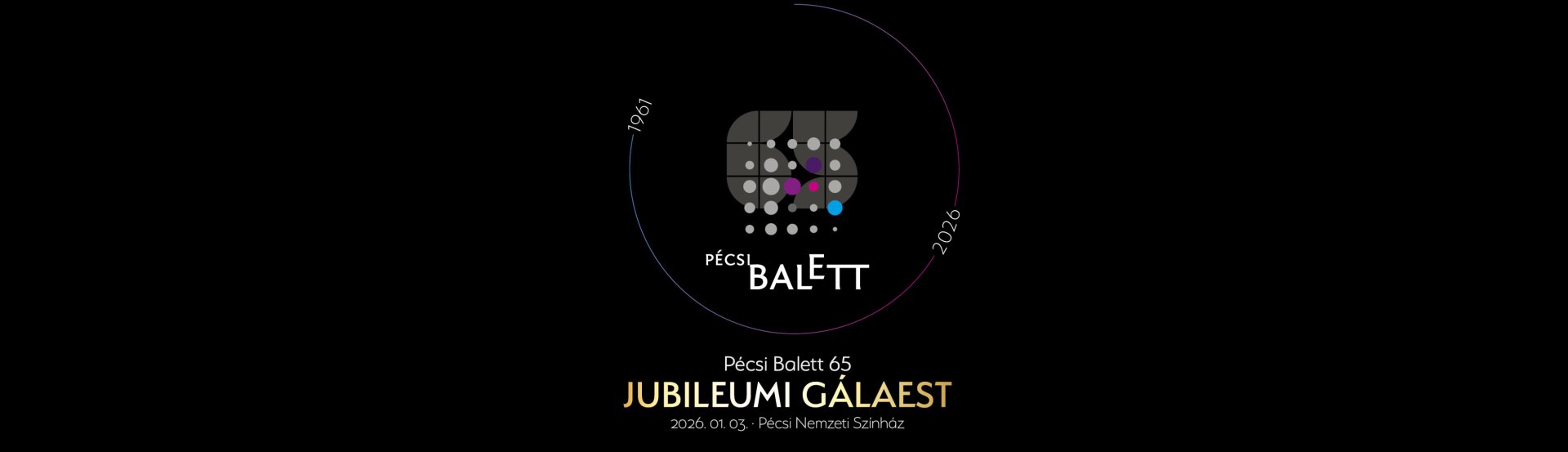 Pécsi Balett 65 - Jubileumi Gálaest című előadás kiemelt képe a Pécsi Nemzeti Színházból